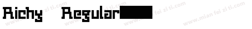 Richy Regular字体转换
